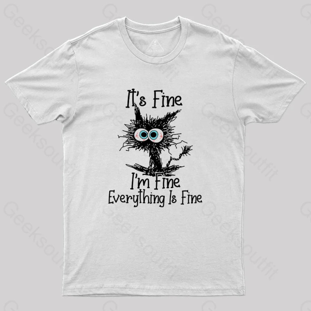 I'm Fine T-Shirt