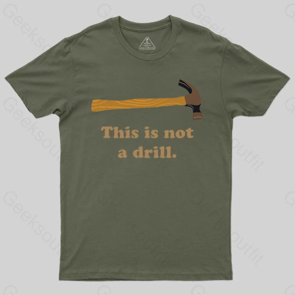 This is Not a Drill Essential T-Shirt